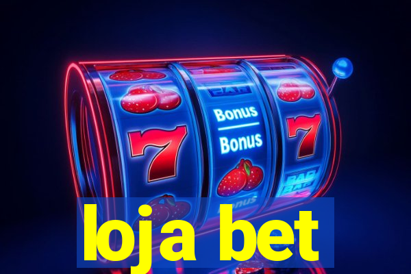 loja bet